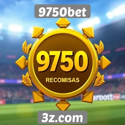 Como funciona o sistema de recompensas no 9750bet